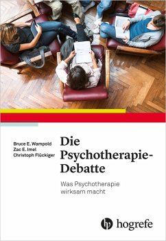 Die Psychotherapie-Debatte (eBook, PDF) - E. Wampold, Bruce