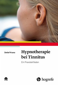 Hypnotherapie bei Tinnitus (eBook, PDF) - Kranz, Detlef