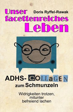 Unser facettenreiches Leben (eBook, ePUB) - Ryffel-Rawak, Doris