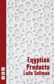 Egyptian Products (NHB Modern Plays) (eBook, ePUB)