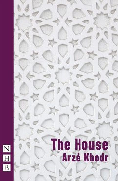 The House (NHB Modern Plays) (eBook, ePUB) - Khodr, Arzé