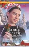 Her Amish Christmas Sweetheart (Mills & Boon Love Inspired) (Women of Lancaster County, Book 2) (eBook, ePUB)