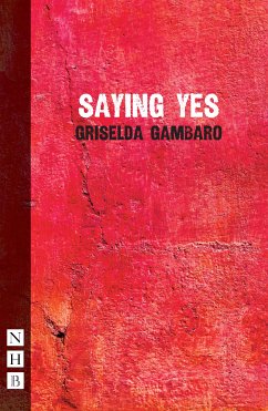 Saying Yes (NHB Modern Plays) (eBook, ePUB) - Gambaro, Griselda