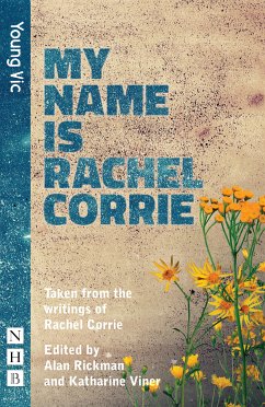 My Name Is Rachel Corrie (NHB Modern Plays) (eBook, ePUB) - Corrie, Rachel