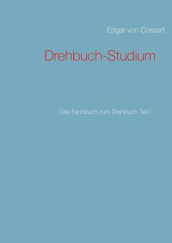 Drehbuch-Studium (eBook, ePUB) - Cossart, Edgar von