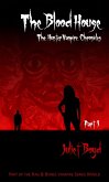 The Blood House (The Hunter Vampire Chronicles, #3) (eBook, ePUB)