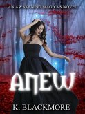 Anew (Awakening Magicks Novel) (eBook, ePUB)