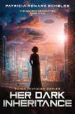 Her Dark Inheritance (An Alien Invasion Series - The Second Generation, #5) (eBook, ePUB)
