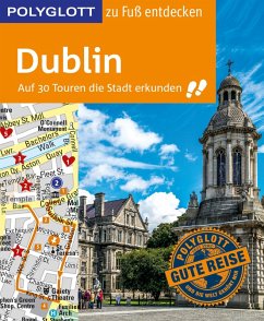 POLYGLOTT Reiseführer Dublin zu Fuß entdecken (eBook, ePUB) - Rieder, Jonny