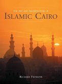 Art and Architecture of Islamic Cairo (eBook, PDF) Art and Architecture of Islamic Cairo (eBook, PDF)