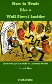 How to Trade like a Wall $treet Insider (eBook, ePUB)