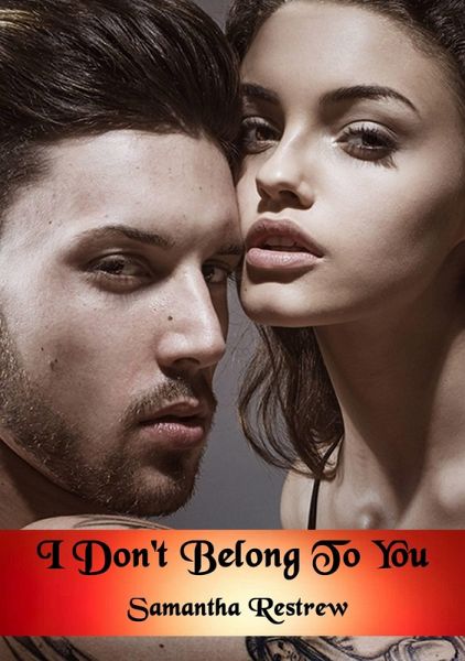 I Don't Belong To You (eBook, ePUB)