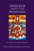 Orthodox Saints of the British Isles: Volume Four - October - December (eBook, ePUB) Orthodox Saints of the British Isles: Volume Four - October - December (eBook, ePUB)