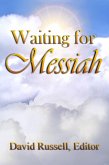 Waiting for Messiah (eBook, ePUB) Waiting for Messiah (eBook, ePUB)