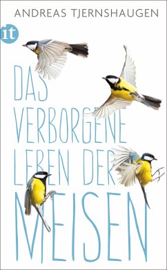 Das verborgene Leben der Meisen (eBook, ePUB) - Tjernshaugen, Andreas