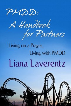 PMDD: A Handbook for Partners (eBook, ePUB) - Laverentz, Liana