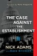 The Case Against the Establishment... - Bild 1