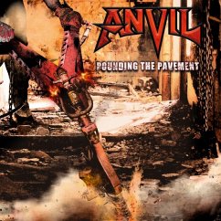 Pounding The Pavement - Anvil