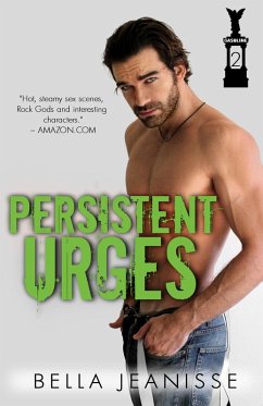 Cover Persistent Urges - Gasoline Book 2 (eBook, ePUB)