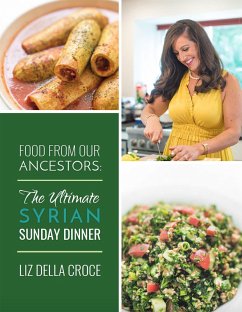 Cover The Ultimate Syrian Sunday Dinner Ecookbook (eBook, ePUB)
