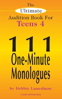 Cover 111 One-Minute Monologues - The Ultimate Audition Book for Teens #4 (eBook, ePUB)