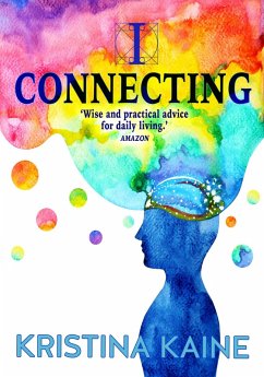 I Connecting (eBook, ePUB) - Kaine, Kristina