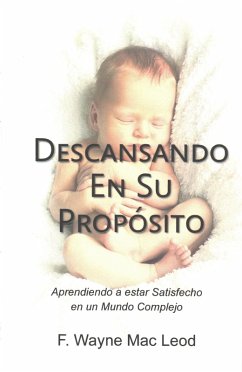 Descansando en su Propósito (eBook, ePUB) - Leod, F. Wayne Mac