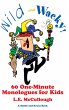 Wild and Wacky: 60 One-Minute... - Bild 1