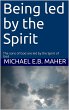 Being Led by the Spirit (eBook, ePUB) - Bild 1