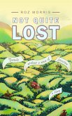 Not Quite Lost: Travels Without A Sense of Direction (eBook, ePUB)