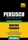 Wortschatz Deutsch-Persisch für das Selbststudium - 7000 Wörter (eBook, ePUB)