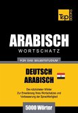 Wortschatz Deutsch-Ägyptisch-Arabisch für das Selbststudium - 5000 Wörter (eBook, ePUB)