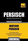 Wortschatz Deutsch-Persisch für das Selbststudium - 5000 Wörter (eBook, ePUB)