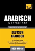 Wortschatz Deutsch-Arabisch für das Selbststudium - 5000 Wörter (eBook, ePUB)