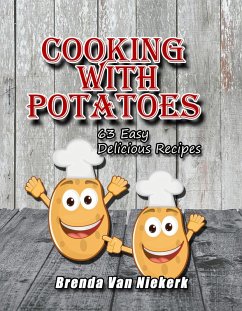 Cover Cooking With Potatoes: 63 Easy Delicious Recipes (eBook, ePUB)