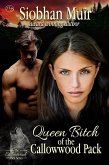 Queen Bitch of the Callowwood Pack (eBook, ePUB)
