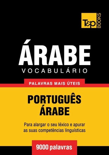 Vocabulário Português-Árabe - 9000 palavras (eBook, ePUB)