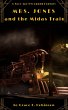 Mrs. Jones and the Midas Train (The... - Bild 1