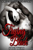 Trying Black (eBook, ePUB)