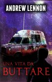 Una vita da buttare (eBook, ePUB)