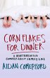 Corn Flakes for Dinner (eBook, ePUB) - Bild 1