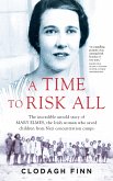 A Time to Risk All (eBook, ePUB)