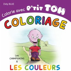 Colorie avec P'tit Tom - BLUE, Didy