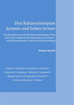 Den Rahmenlehrplan kennen und lieben lernen - Arnold, Dennis