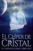 El Cliper de Cristal (eBook, ePUB) El Cliper de Cristal (eBook, ePUB)
