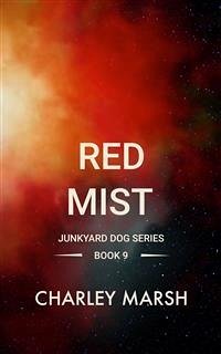 Red Mist (Junkyard Dog Series, #9) (eBook, ePUB) - Marsh, Charley