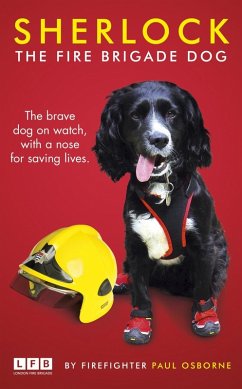 Sherlock: The Fire Brigade Dog (eBook, ePUB) - Osborne, Paul