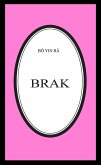 Brak (Bô Yin Râ Prijevodi, #22) (eBook, ePUB)