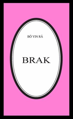 Brak (Bô Yin Râ Prijevodi, #22) (eBook, ePUB) - Râ, Bô Yin
