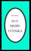 Put mojih ucenika (Bô Yin Râ Prijevodi, #17) (eBook, ePUB)